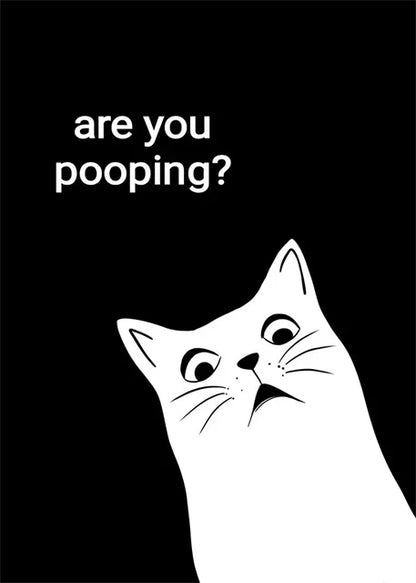 "Are you pooping ?" Canvas Poster