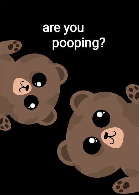 "Are you pooping ?" Canvas Poster